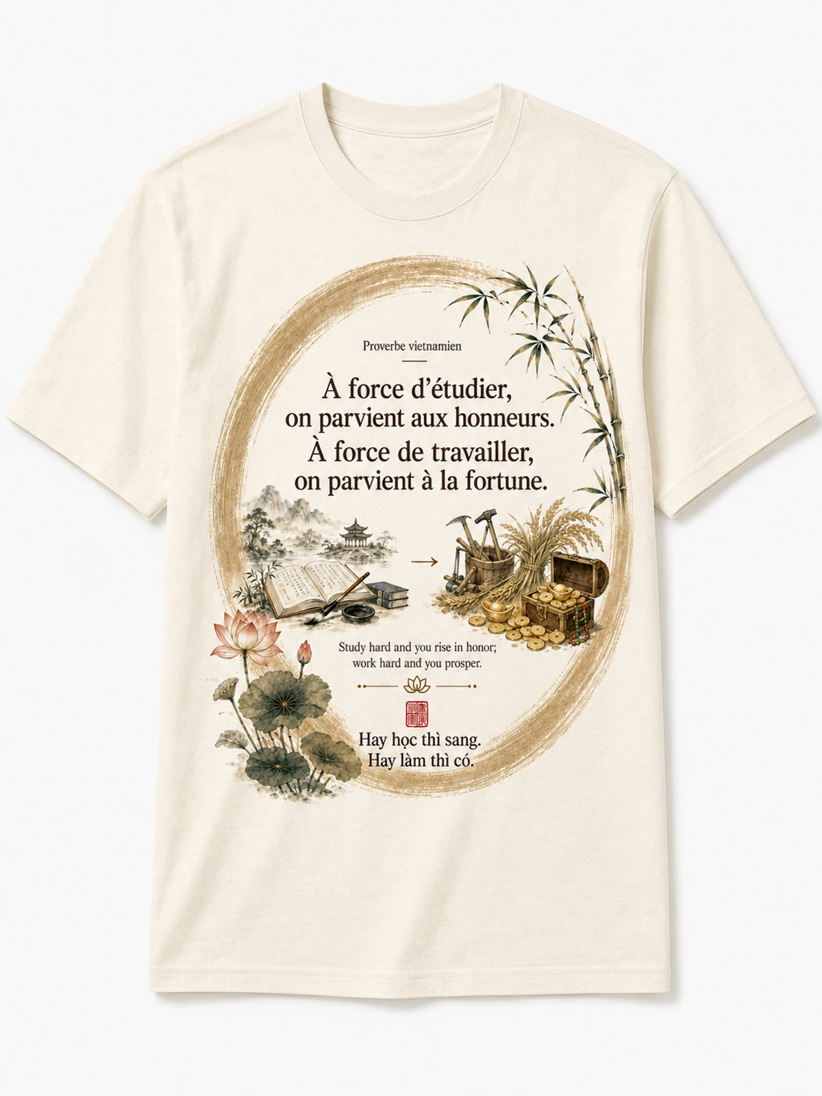 Tee-shirt Viet-Âme, proverbe A force d'étudier on parvient aux honneurs