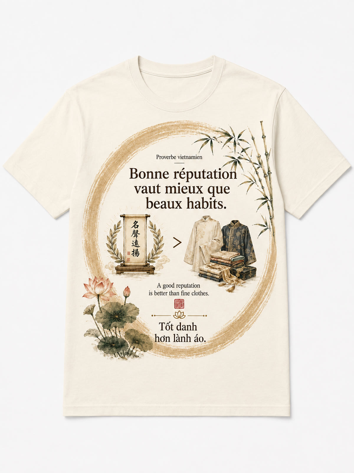 Tee-shirt Viet-Âme, proverbe Bonne réputation vaut mieux que beaux habits